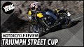 Triumph Street Cup video review